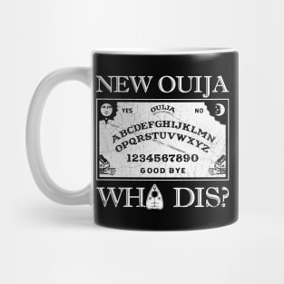 New Ouija... Who Dis? Mug